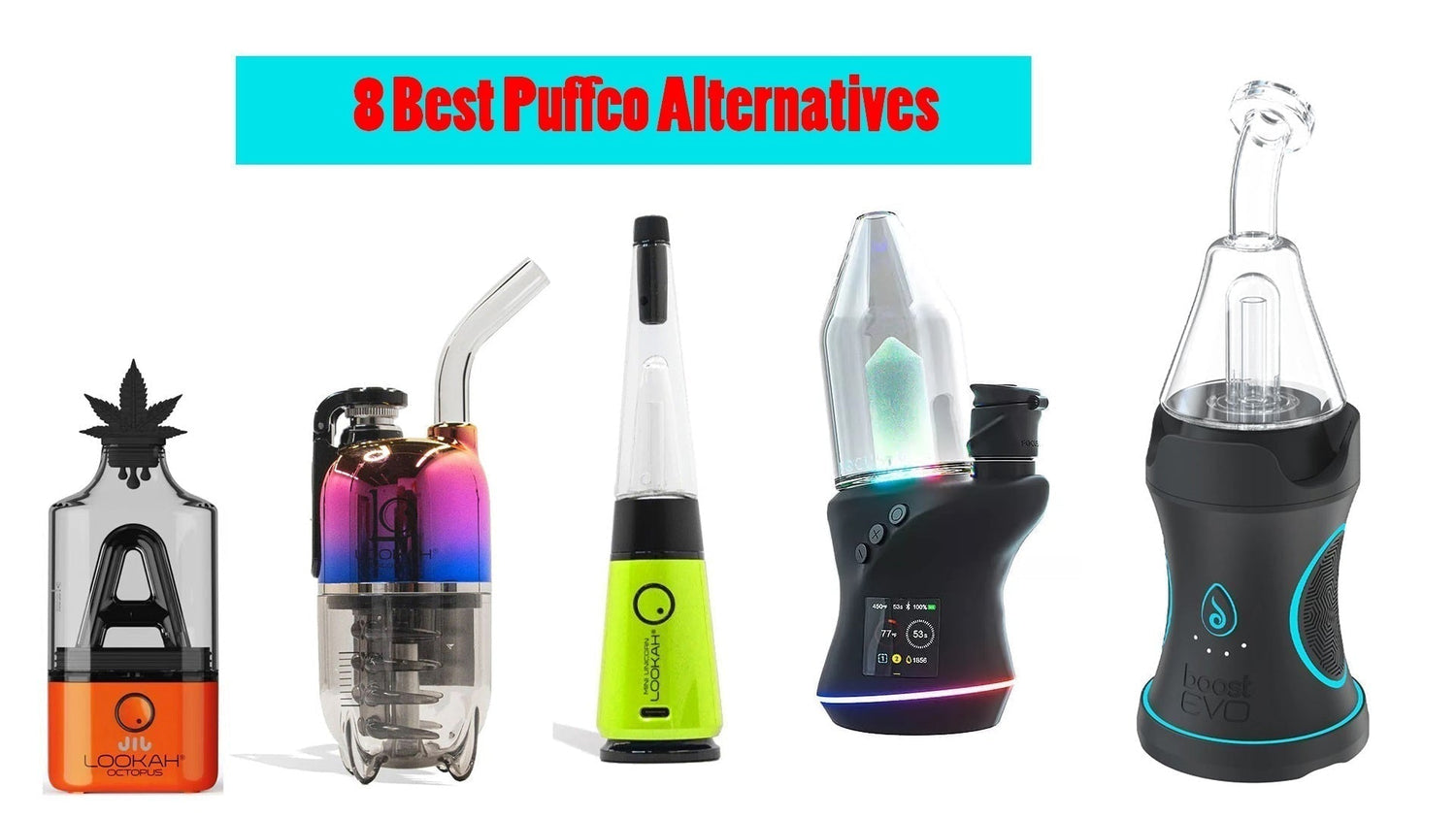 8 Best Puffco Alternatives of 2025