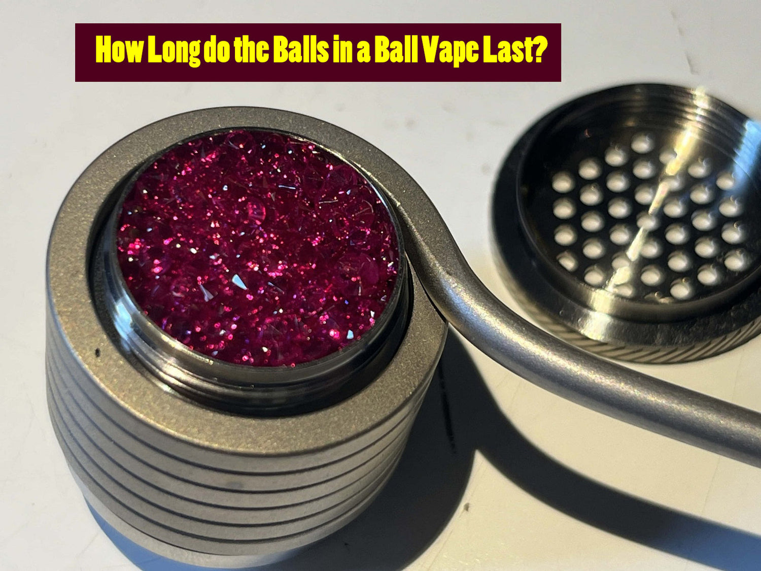 How Long do the Balls in a Ball Vape Last?