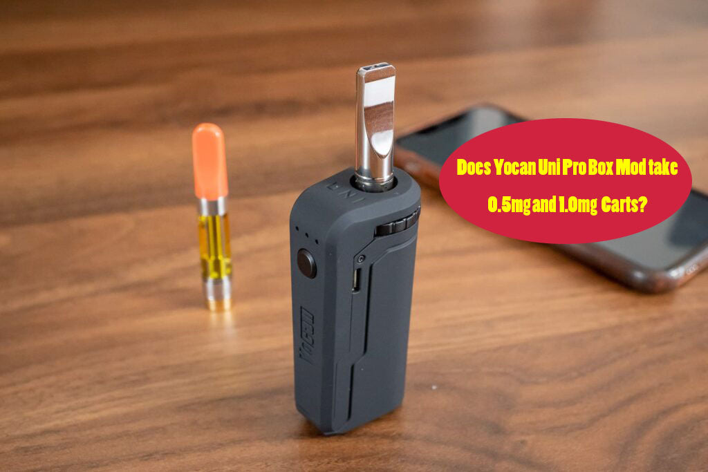 Does Yocan Uni Pro Box Mod take 0.5mL and 1.0mL Carts?
