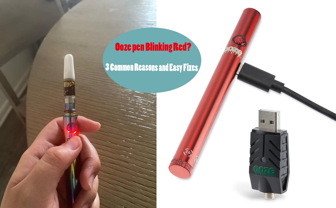 Why Is Ooze pen Blinking Red? 3 Common Reasons and Easy Fixes