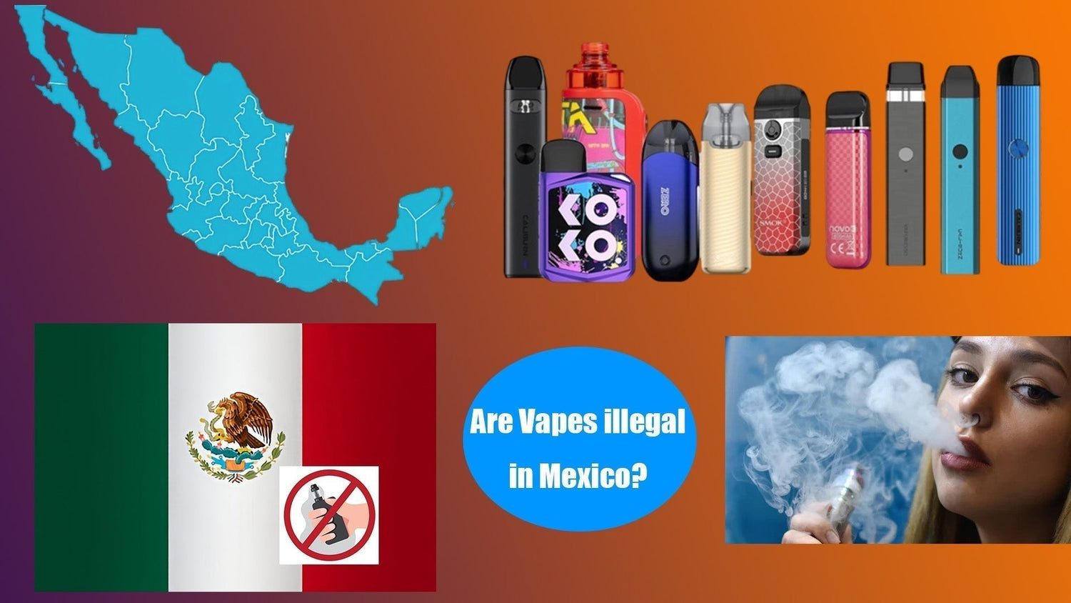 Are Vapes illegal in Mexico?