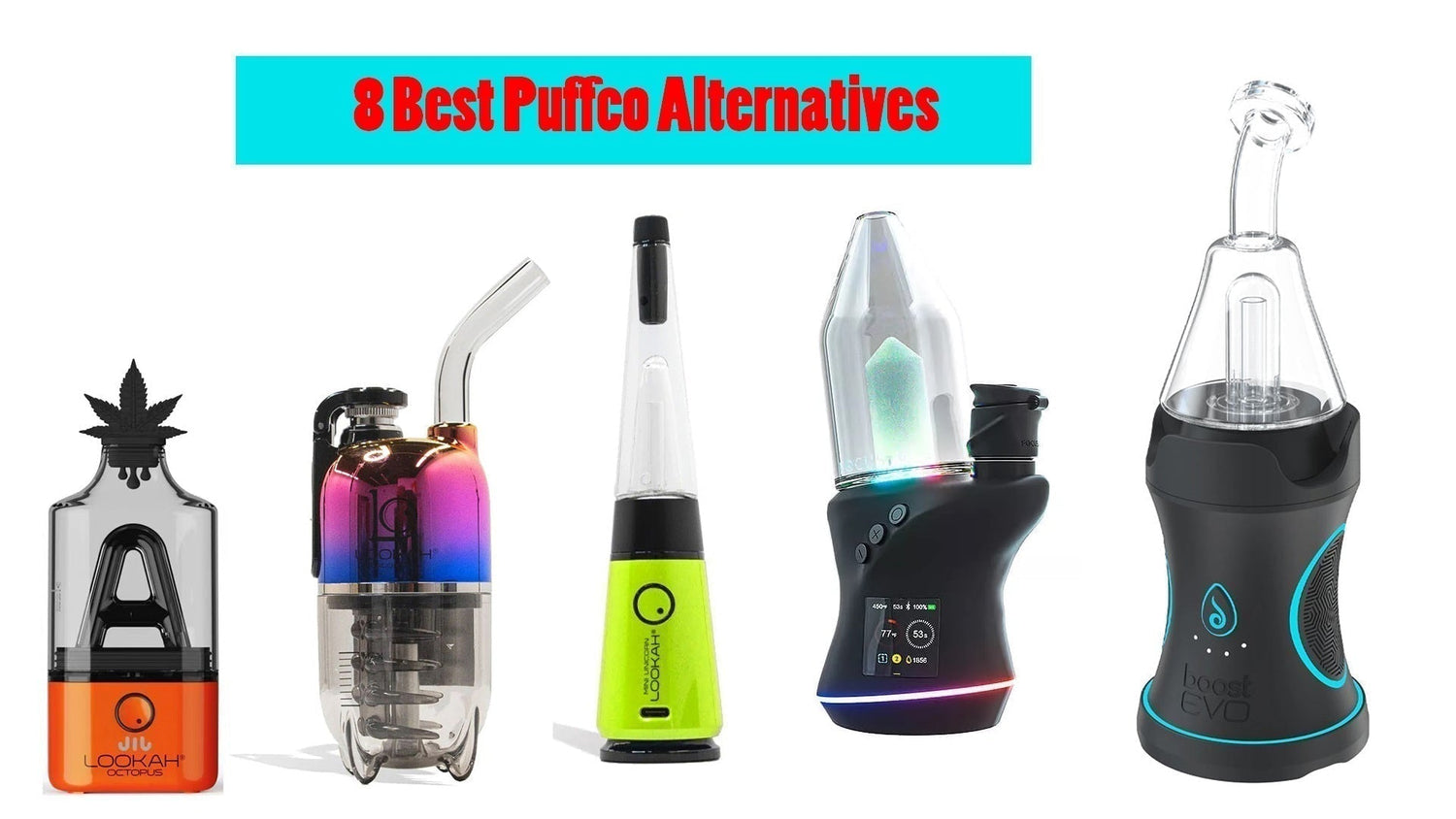 8 Best Puffco Alternatives of 2025