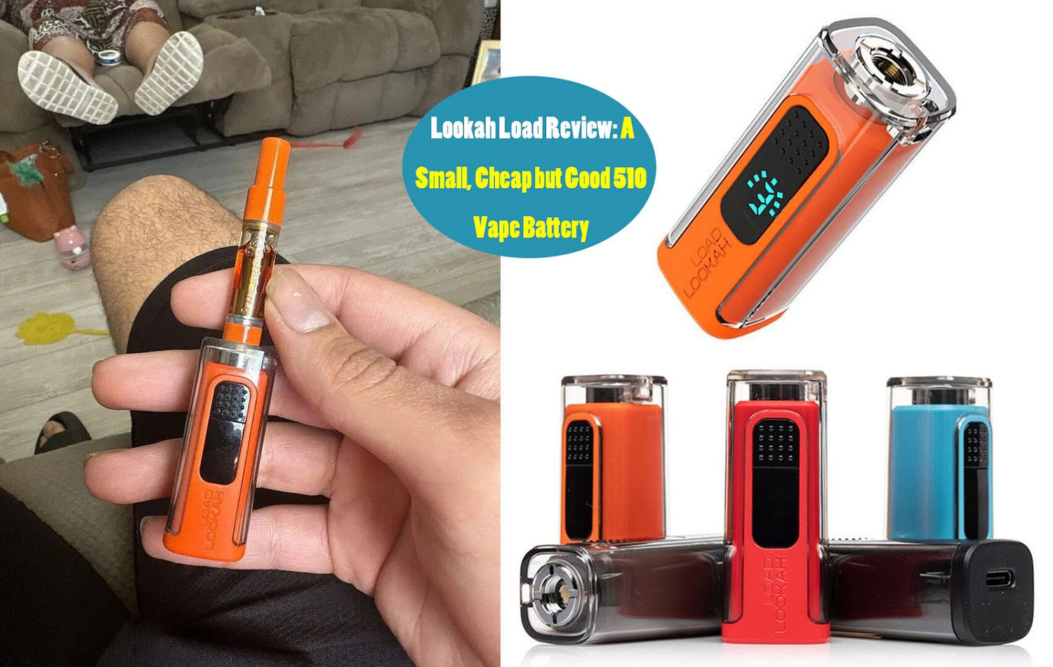 Lookah Load Review: A Small, Cheap but Good 510 Vape Battery
